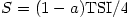 S=(1-a) \mbox{TSI}/4