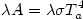 \lambda A=\lambda \sigma T_{a}^{4}