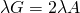 \lambda G = 2 \lambda A 